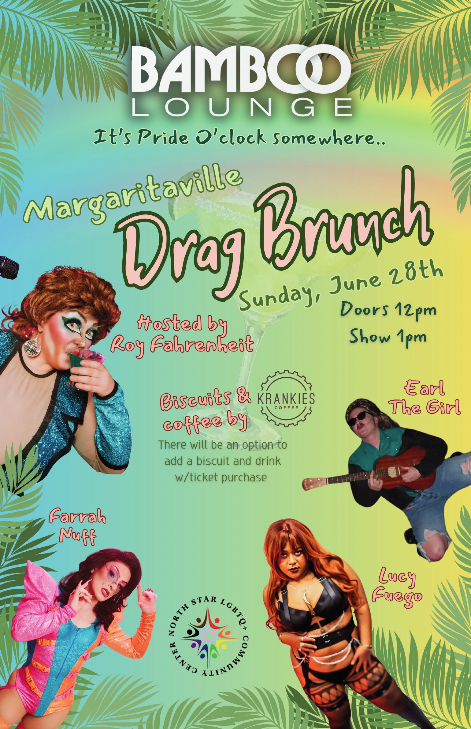 Complete Margaritaville Drag Brunch poster for Bamboo Lounge featuring host Roy Fahrenheit, performers, Krankies Coffee, and the North Star LGBTQ+ Community Center